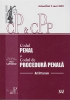 coperta Codul penal si codul de procedura penala (ad litteram). Actualizat 5 mai 2011