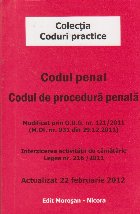 Codul penal. Codul de procedura penala. Actualizat 22 februarie 2012