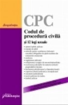 coperta Codul de procedura civila si 12 legi uzuale - actualizat 1 sept. 2010