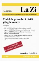 Codul de procedura civila si legile conexe. Actualizat la 15.03.2010. Cod 385