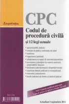 coperta Codul de procedura civila si 12 legi uzuale - Actualizat 1 septembrie 2011
