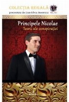Colectia Regala (vol.8). Principele Nicolae. Teorii ale conspiratiei