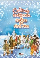 Colinde traditionale de Craciun si Anul Nou