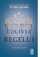 Colivia regelui (Seria Regina rosie, partea a III-a)