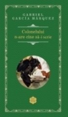 Colonelului n-are cine sa-i scrie