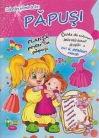 Coloram imbracam papusi