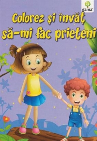 Colorez si invat - Sa-mi fac prieteni