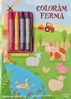 Colorăm ferma : carte cu 4 creioane cerate
