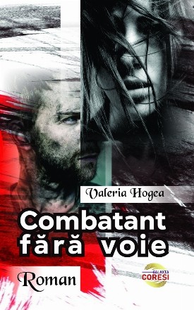 Combatant fără voie : roman