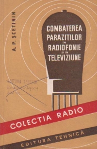 Combaterea parazitilor in radiofonie si in televiziune