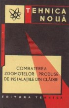 Combaterea zgomotelor produse de instalatiile din cladiri