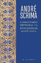coperta Comentariu integral la Evanghelia după Ioan