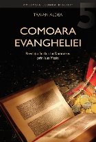 Comoara Evangheliei : Revelaţia finală a lui Dumnezeu prin Isus Mesia