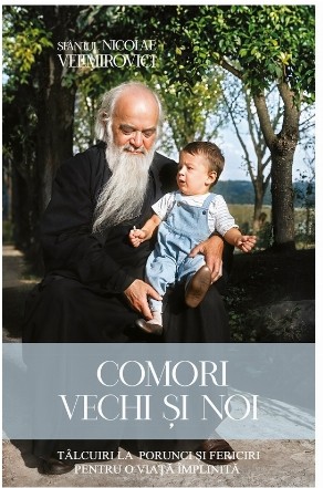 Comori vechi şi noi : tâlcuiri la Porunci şi Fericiri