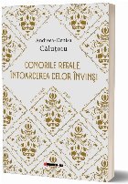 Comorile regale : întoarcerea celor învinşi