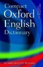 Compact Oxford English Dictionary of Current English Compact Oxford English Dictionary of Current English