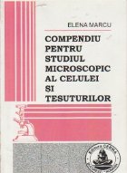Compendiu pentru studiul microscopic celulei