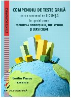 coperta Compendiu de teste grilă pentru examenul de licenţă la specializarea \