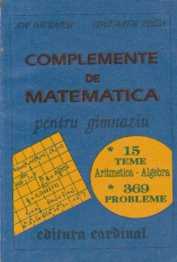 Complemente de matematica pentru gimnaziu