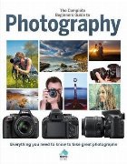 Complete Beginners Guide Photography