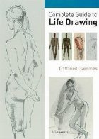 Complete Guide to Life Drawing