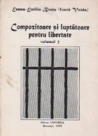 Compozitoare luptatoare pentru libertate Volumul