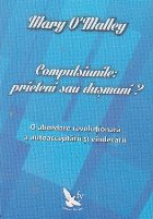 coperta Compulsiunile: prieteni sau dusmani?