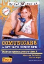 Comunicare in situatii concrete, manual optional pentru clasa I