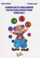 Comunicare in limba romana pentru clasa pregatitoare - semestrul I