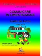 Comunicare in limba romana. Caiet de lucru pentru clasa a II-a