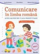 Comunicare in limba romana. Auxiliar pentru clasa pregatitoare, partea a II-a