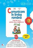 Comunicare in limba romana. Caiet de lucru pentru clasa pregatitoare