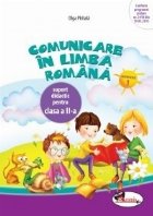 Comunicare in limba romana. Caiet pentru clasa a II-a, semestrul 1