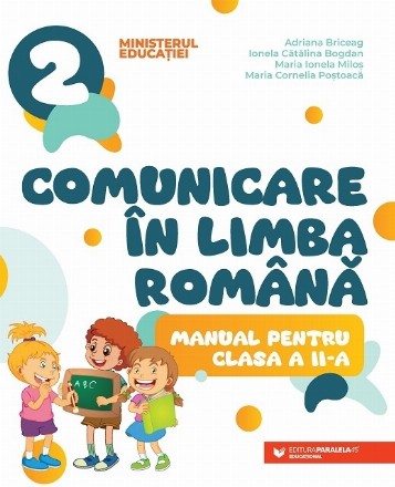 Comunicare in limba romana. Manual pentru clasa a II-a