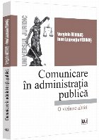 Comunicare în administraţia publică : o viziune altfel