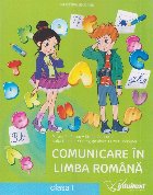 Comunicare în limba română : clasa I