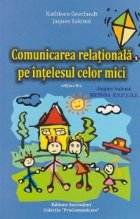 Comunicarea relationala intelesul celor mici