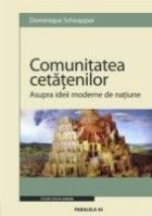 COMUNITATEA CETATENILOR ASUPRA IDEII MODERNE