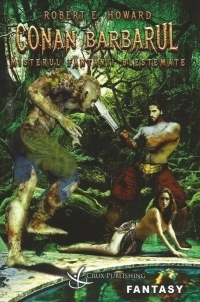 Conan Barbarul. Misterul fantanii blestemate