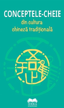 Concepte-cheie în cultura tradiţională chineză