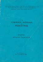 conferinta nationala psihiatrie (Rapoartele rezumatele
