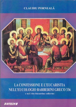 La confessione e l eucaristia  nell eucologio Barberini Greco 336 e nel rito bizantino odierno