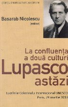 La confluenta a doua culturi Lupasco astazi