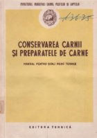 Conservarea carnii si preparatele de carne - Manual pentru scoli medii tehnice