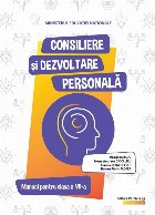 Consiliere și dezvoltare personală Manual