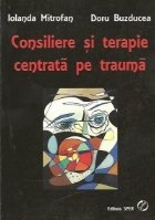 Consiliere si terapie centrata pe trauma