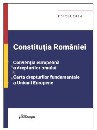 Constituţia României,Convenţia europeană a drepturilor omului,Carta drepturilor fundamentale a Uniunii Europene