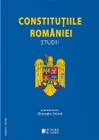Constituţiile României : studii
