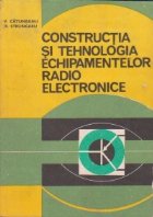 Constructia tehnologia echipamentelor electronice (pentru