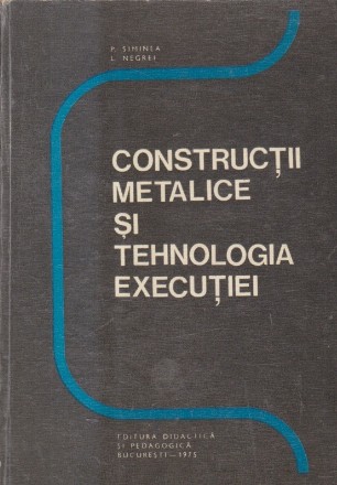 Constructii metalice si tehnologia executiei